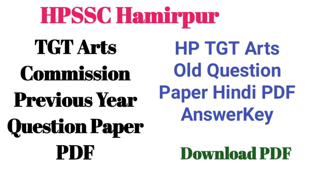 HPSSC TGT Arts Previous Year Question Paper PDF 2023 Snow Study Himachal