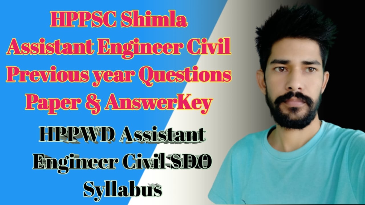 HPPSC Shimla Assistant Engineer Civil Previous year Questions Paper Syllabus