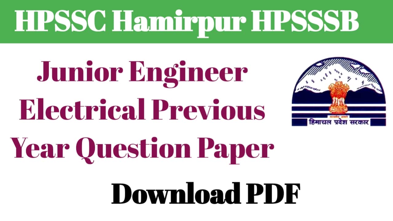 HPSSC Hamirpur Junior Engineer Electrical Previous Year Question paper pdf